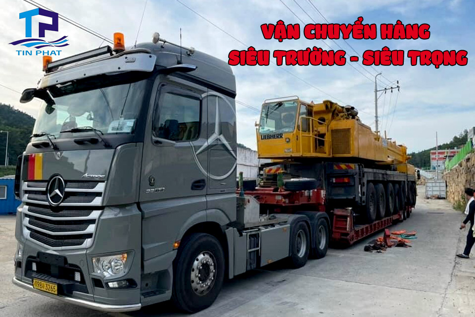 Vận chuyển hàng hóa siêu trường, siêu trọng tại Tín Phát 