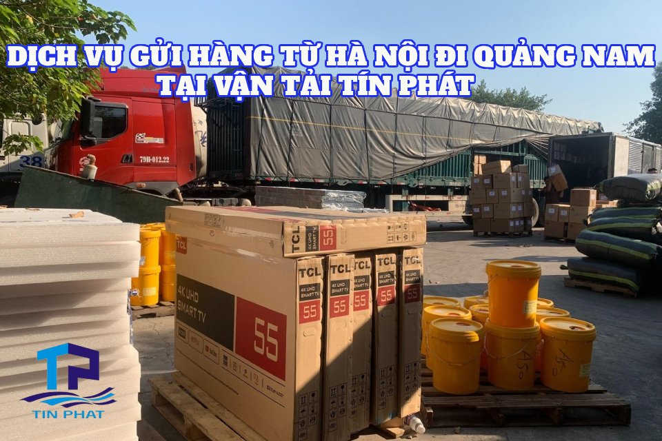 gửi hàng từ hà nội đi quảng nam