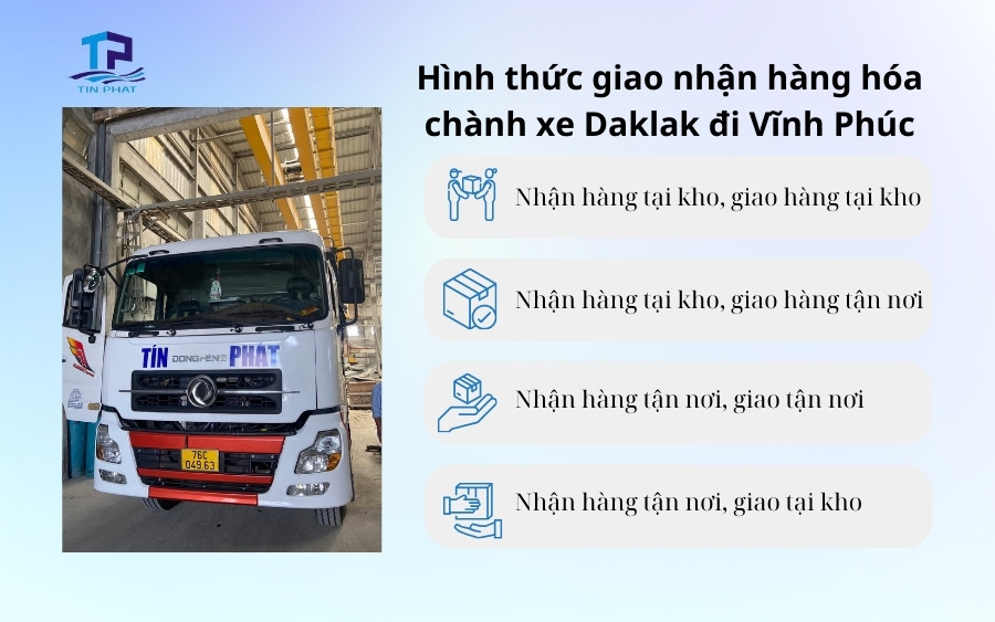 Các hình thức giao nhận hàng hóa Chành xe Đắk Lắk đi Vĩnh Phúc